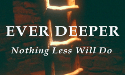 Ever deeper